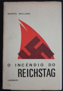 O INCÊNDIO DO REICHSTAG