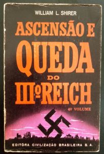 ASCENSÃO E QUEDA DO TERCEIRO REICH - VOL. 4
