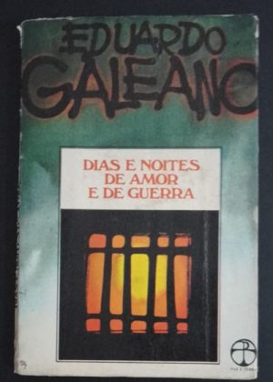 DIAS E NOITES DE AMOR E DE GUERRA