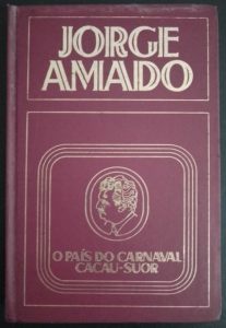 O PAÍS DO CARNAVAL, CACAU e SUOR