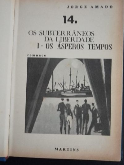 OS SUBTERRÂNEOS DA LIBERDADE - I. OS ÁSPEROS TEMPOS - Imagem 2